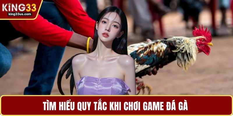 Tìm hiểu quy tắc khi chơi game đá gà