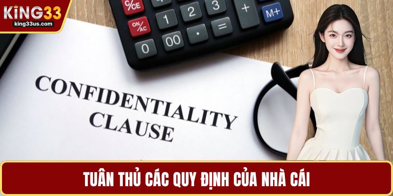 Tuân thủ các quy định của nhà cái